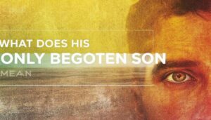 Jesus Is That Only Begotten Spirit of God John 6:63 Truth